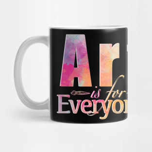 Art is for Everyone Mug